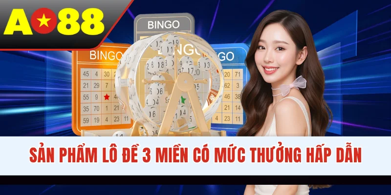 Sản phẩm lô đề 3 miền có mức thưởng hấp dẫn Sản phẩm lô đề 3 miền có mức thưởng hấp dẫn